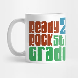 Ready to rock 5th grade Mug